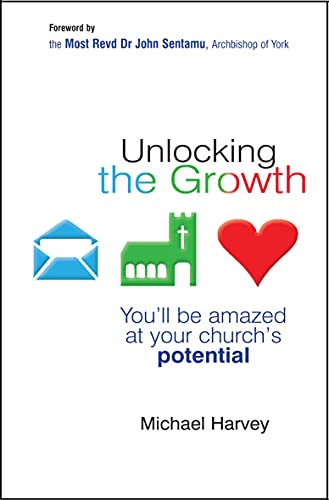 Beispielbild fr Unlocking the Growth: You'll Be Amazed At Your Church's Potential zum Verkauf von WorldofBooks