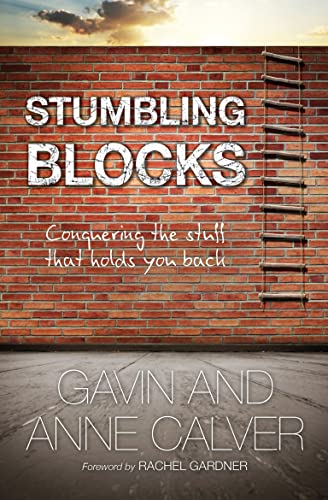 Imagen de archivo de Stumbling Blocks   Conquering the stuff that holds you back a la venta por Revaluation Books