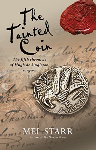 Beispielbild fr The Tainted Coin (Chronicles of Hugh de Singleton, Surgeon) zum Verkauf von SecondSale