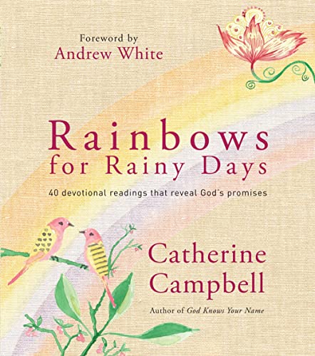 Beispielbild fr Rainbows for Rainy Days: 40 devotional readings that reveal God's promises zum Verkauf von WorldofBooks