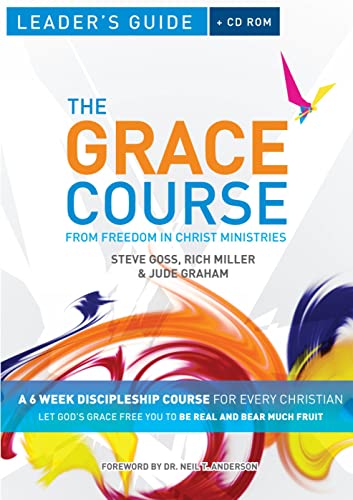 The Grace Course Leader's Guide (9780857213242) by Goss, Steve; Miller, Rich; Graham, Jude