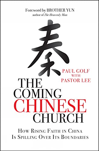 Beispielbild fr The Coming Chinese Church zum Verkauf von Blackwell's