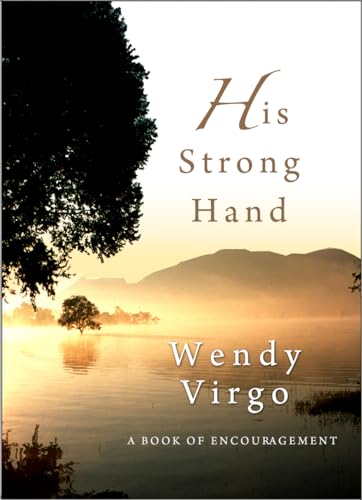 Stock image for His Strong Hand: A book of encouragement for sale by WorldofBooks