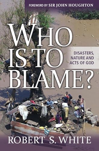 Stock image for Who Is to Blame?: Disasters, Nature, and Acts of God for sale by ThriftBooks-Atlanta