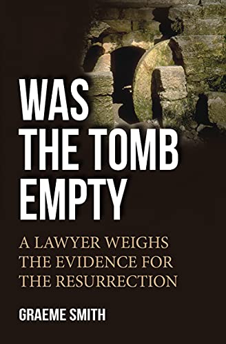 Imagen de archivo de Was the Tomb Empty?: A Lawyer Weighs the Evidence for the Resurrection a la venta por Wonder Book