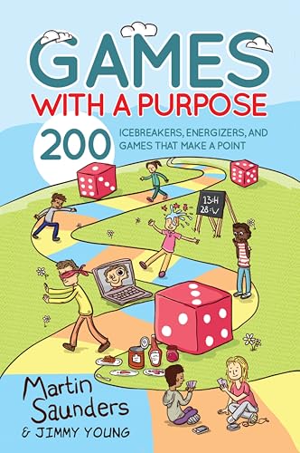 Stock image for Games with a Purpose: 200 icebreakers, energizers, and games that make a point for sale by Blue Vase Books