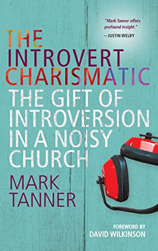 Beispielbild fr The Introvert Charismatic: The gift of introversion in a noisy church zum Verkauf von WorldofBooks