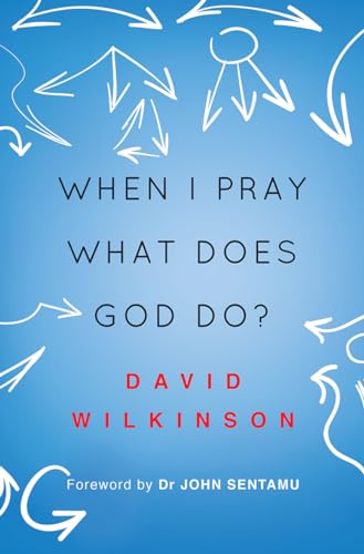 Stock image for When I Pray, What Does God Do? for sale by ThriftBooks-Dallas