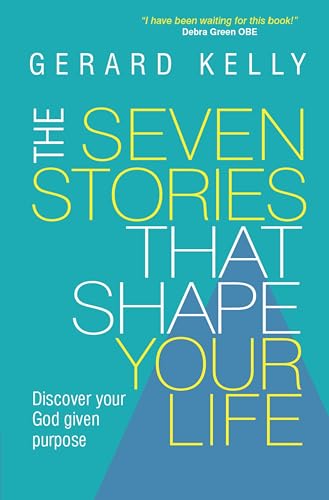 Imagen de archivo de The Seven Stories That Shape Your Life a la venta por Better World Books