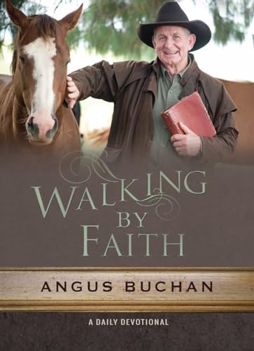 Stock image for Walking by Faith: A Daily Devotional for sale by AwesomeBooks