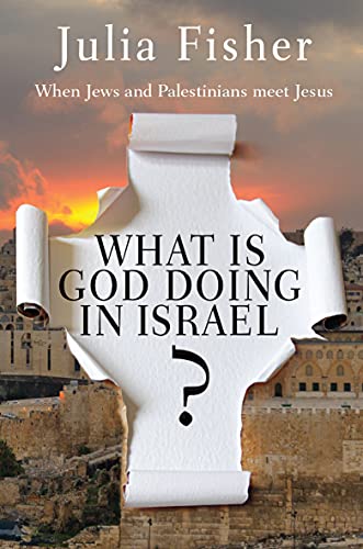 Beispielbild fr What Is God Doing in Israel? : When Jews and Palestinians Meet Jesus zum Verkauf von Better World Books