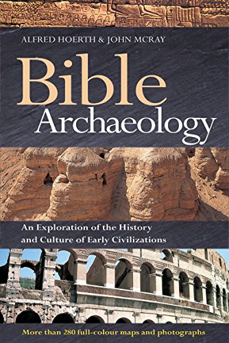 9780857216977: Bible Archaeology: An exploration of the history and culture of early civilizations