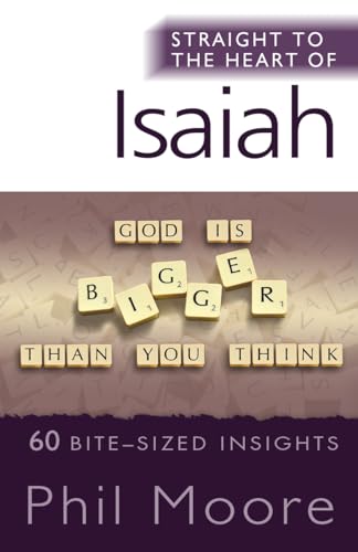 Stock image for Straight to the Heart of Isaiah for sale by Blackwell's