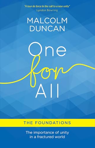 9780857218100: One for All: The Foundations: The importance of unity in a fractured world