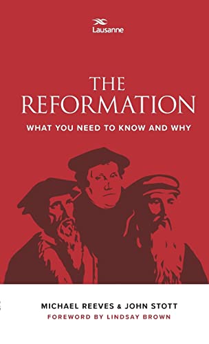 Stock image for The Reformation: What You Need To Know And Why for sale by AwesomeBooks