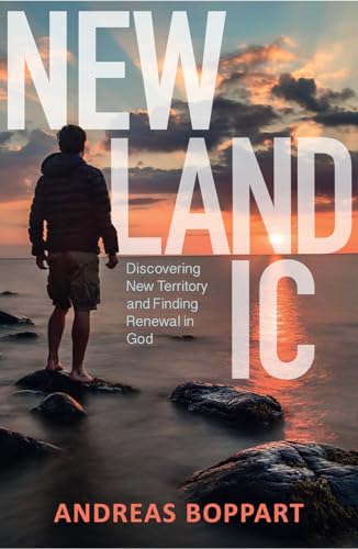 Beispielbild fr Newlandic: Discovering New Territory and Finding Renewal in God zum Verkauf von WorldofBooks