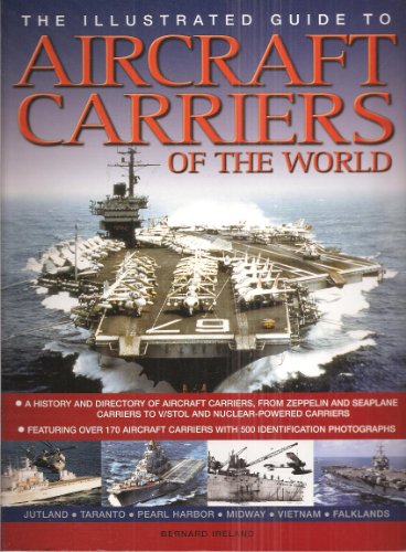9780857231390: The illustrated guide to aircraft carriers of the world