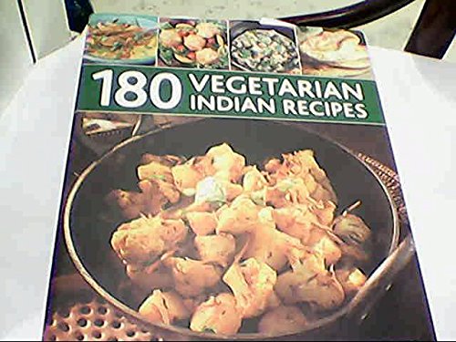 9780857232403: 180 Vegetarian Indian Recipes