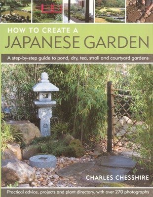 Beispielbild fr How to create a Japanese Garden zum Verkauf von WorldofBooks