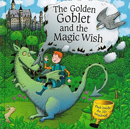 Stock image for The Golden Goblet and the Magic Wish for sale by AwesomeBooks