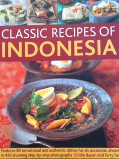 Beispielbild fr Classic Recipes of Indonesia zum Verkauf von HPB Inc.