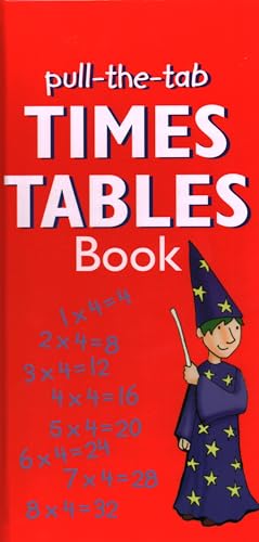 Stock image for Pull-The-Tab Times Table Book: Interactive Times Tables from 1 to 12 in a Quick Reference Format, Ideal for Home or School for sale by ThriftBooks-Dallas