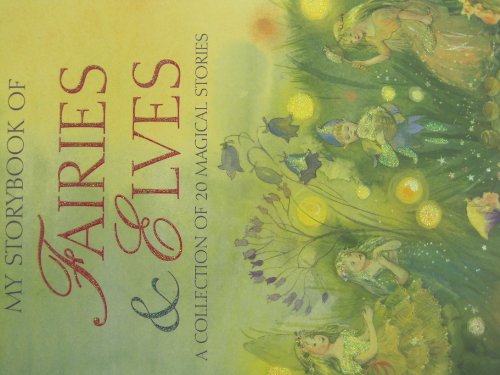 Stock image for My Storybook of Fairies & Elves for sale by AwesomeBooks