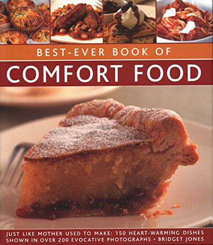 Stock image for Best-Ever Book of Comfort Food: Just like mother used to make: 150 heart-warming dishes shown in over 200 evocative photographs for sale by WorldofBooks