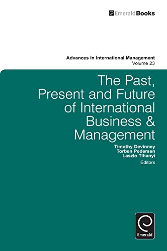 Beispielbild fr The Past, Present and Future of International Business and Management zum Verkauf von Revaluation Books