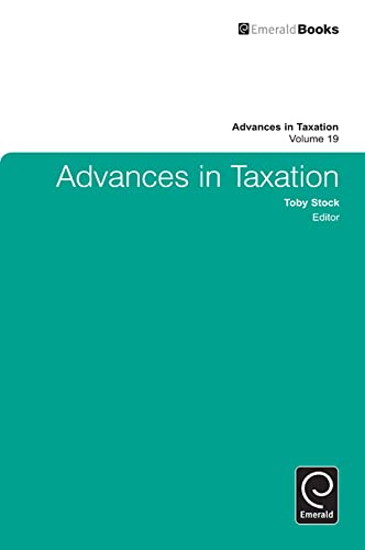 Beispielbild fr Advances in Taxation. Vol. 19 zum Verkauf von Blackwell's