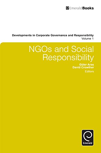 Beispielbild fr NGOs and Social Responsibility Developments in Corporate Governance and Responsibility 1 zum Verkauf von PBShop.store US