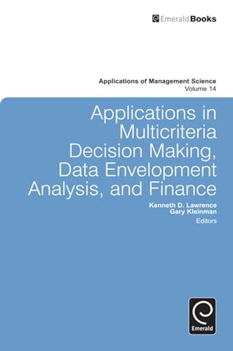 Beispielbild fr Applications in Multi-Criteria Decision Making, Data Envelopment Analysis, and Finance zum Verkauf von Blackwell's