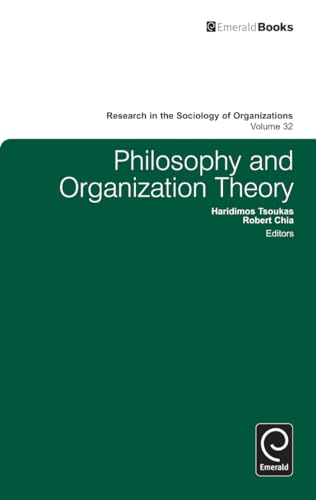 Beispielbild fr Philosophy and Organization Theory (Research in the Sociology of Organizations) (Research in the Sociology of Organizations, 32) zum Verkauf von Midtown Scholar Bookstore