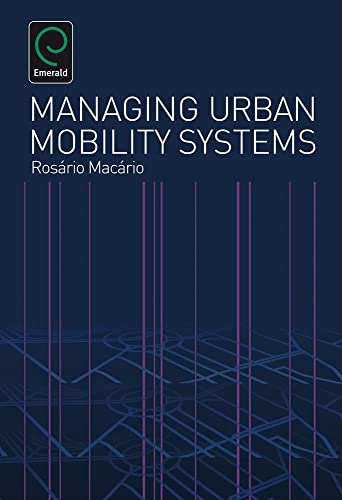 9780857246110: Managing Urban Mobility Systems