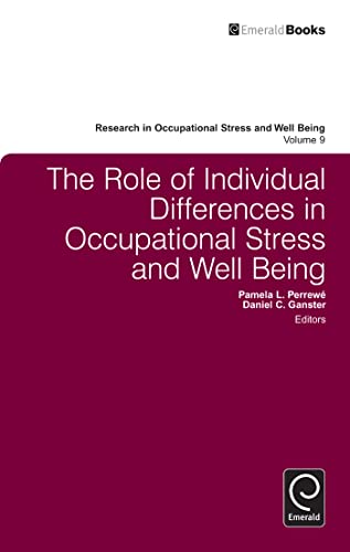 Stock image for The Role of Individual Differences in Occupational Stress and Well Being (Research in Occupational Stress and Well Being, 9) for sale by Wonder Book
