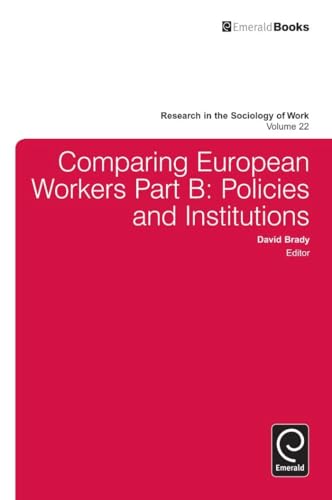 Beispielbild fr Comparing European Workers. Part B Policies and Institutions zum Verkauf von Blackwell's