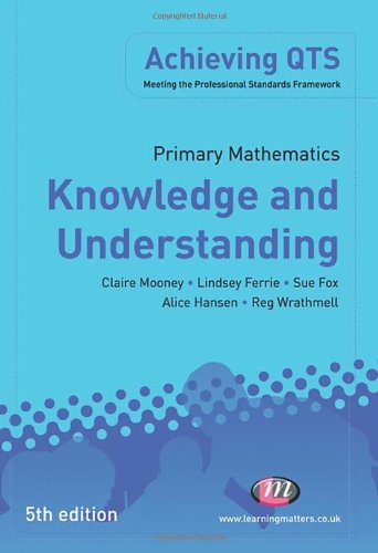 Stock image for Primary Mathematics: Knowledge and Understanding (Achieving QTS Series) for sale by WorldofBooks