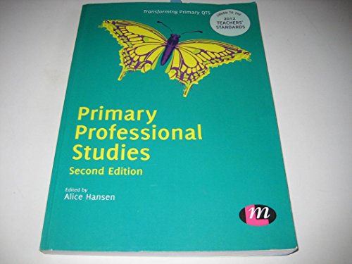 Beispielbild fr Primary Professional Studies (Transforming Primary QTS Series) zum Verkauf von WorldofBooks