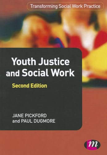 Stock image for Youth Justice and Social Work (Transforming Social Work Practice Series): 1661 for sale by WorldofBooks