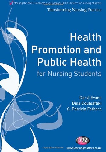 Imagen de archivo de Health Promotion and Public Health for Nursing Students (Transforming Nursing Practice) a la venta por Ergodebooks
