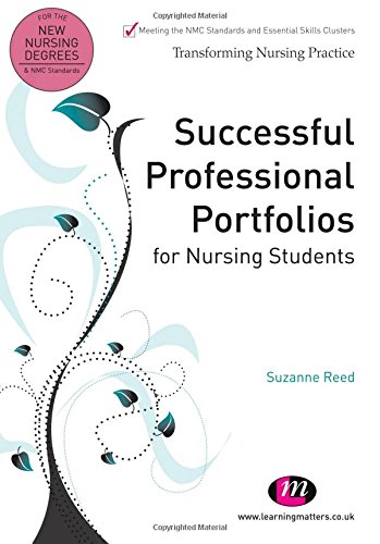 Beispielbild fr Successful Professional Portfolios for Nursing Students (Transforming Nursing Practice Series) zum Verkauf von WorldofBooks
