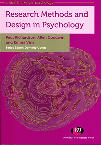 Research Methods and Design in Psychology (Critical Thinking in Psychology Series) (9780857254696) by Richardson, Paul; Goodwin, Allen; Vine, Emma