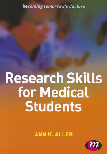 9780857256010: Research Skills for Medical Students (Becoming Tomorrow's Doctors Series)