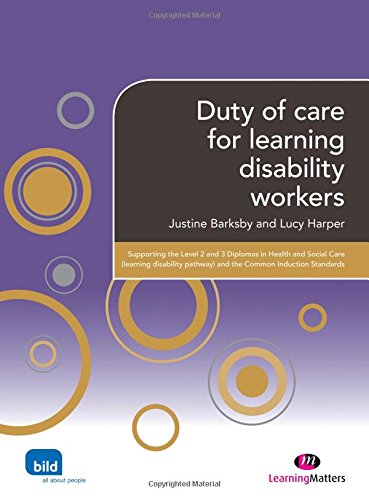 9780857256133: Duty of care for learning disability workers (Supporting the Learning Disability Worker LM Series)