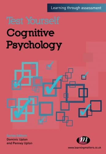 Beispielbild fr Test Yourself: Cognitive Psychology: Learning through assessment: 1668 (Test Yourself . Psychology Series) zum Verkauf von WorldofBooks