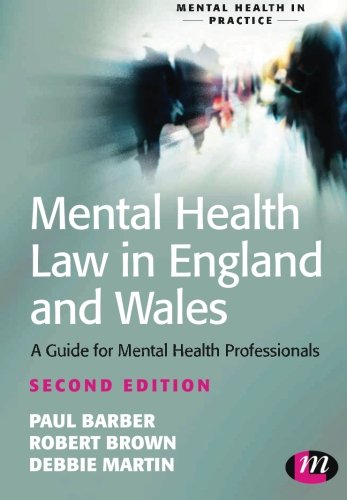 Stock image for Mental Health Law in England and Wales: A Guide For Mental Health Professionals (Mental Health In Practice Series) for sale by Goldstone Books