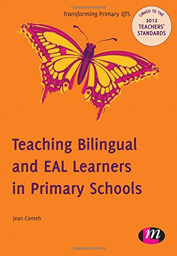 9780857257499: Teaching Bilingual and Eal Learners in Primary Schools (Transforming Primary Qts Series)