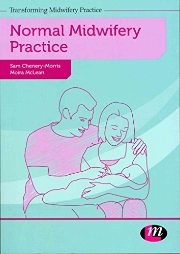 9780857257574: Normal Midwifery Practice (Transforming Midwifery Practice Series)