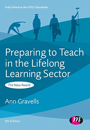 Stock image for Preparing to Teach in the Lifelong Learning Sector (Further Education and Skills): The New Award for sale by WorldofBooks