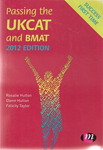 Beispielbild fr Passing the UKCAT and BMAT 2012 Edition (Student Guides to University Entrance Series) zum Verkauf von AwesomeBooks